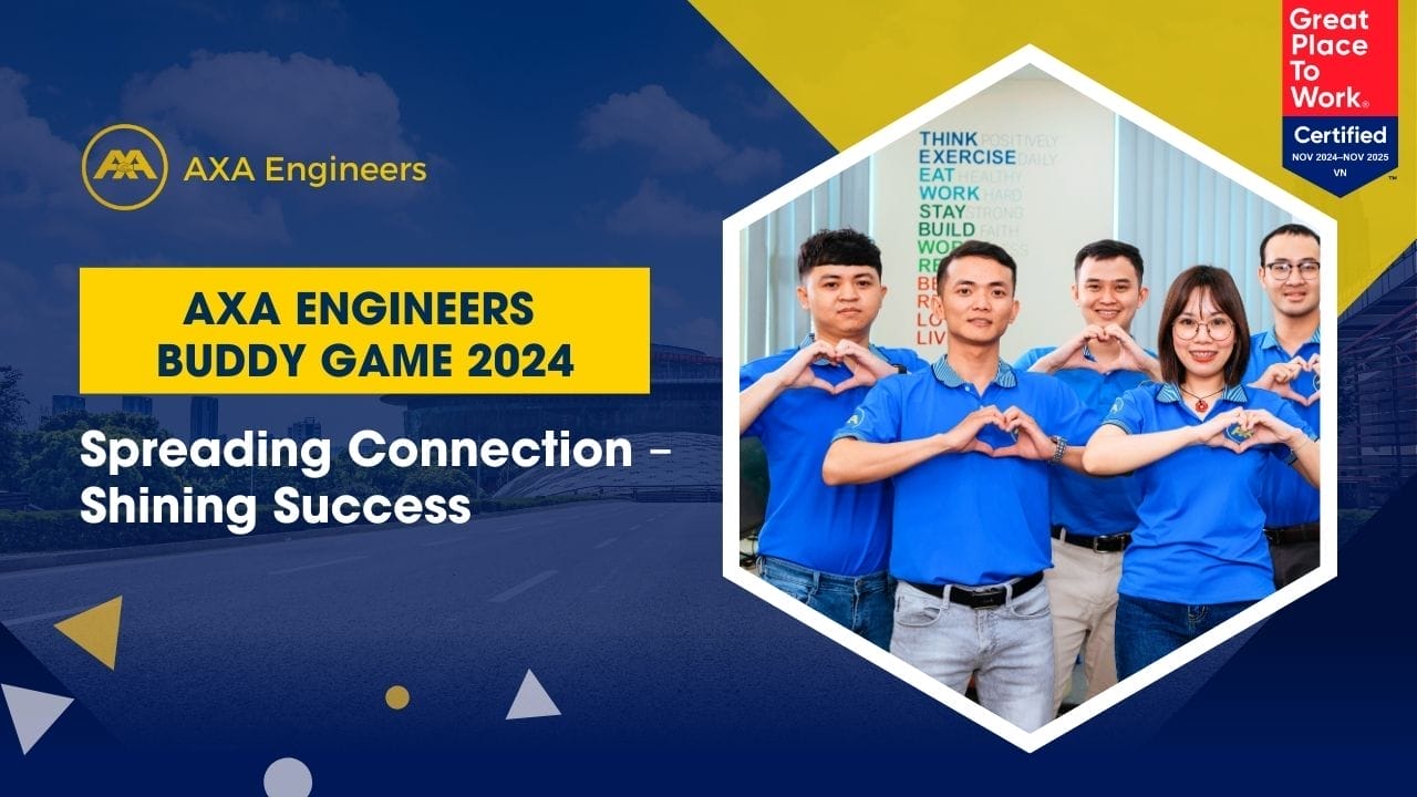 A group of five AXA Engineers in blue shirts forms hearts with their hands in front of a colorful chart. Text reads, Buddy Game 2024: Spreading Connection - Shining Success, alongside a certification badge.