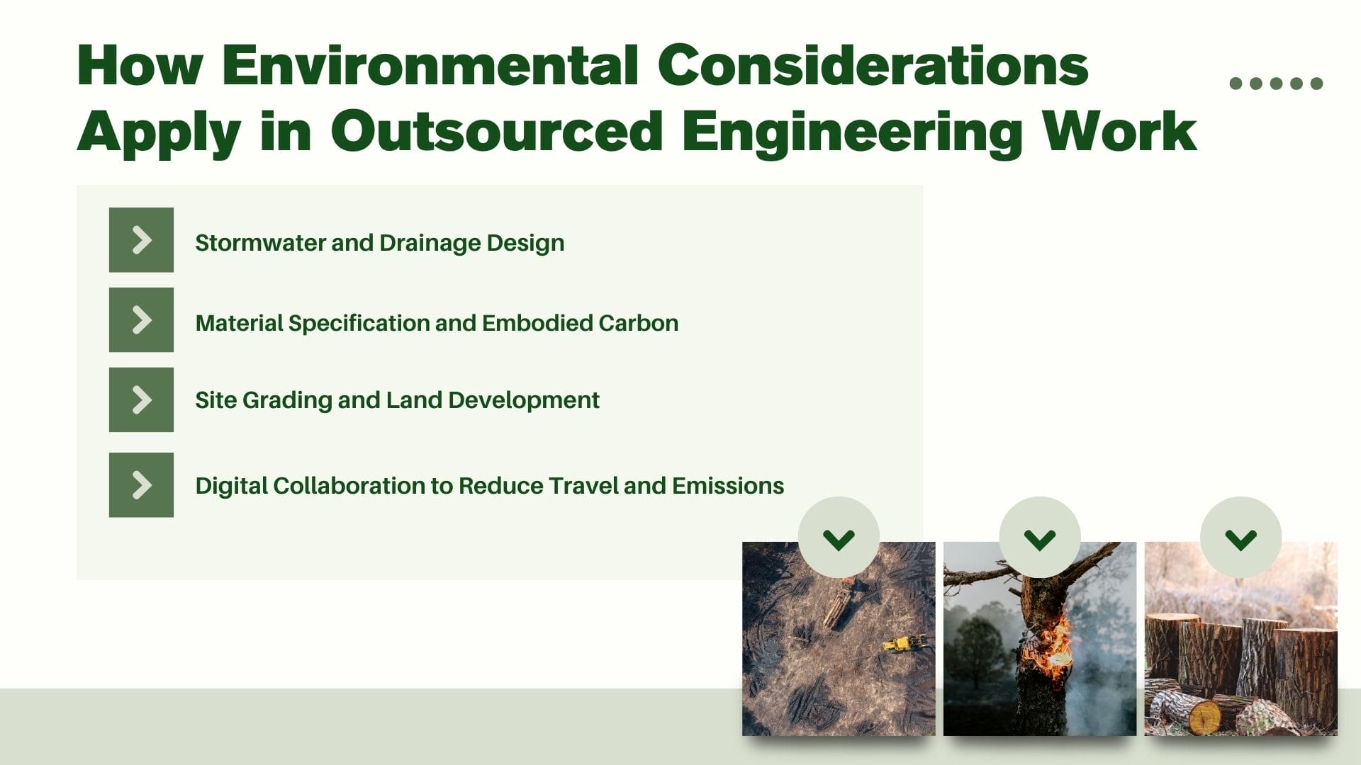 Civil Engineering Outsourcing A presentation slide titled How Environmental Considerations Apply in Civil Engineering Outsourcing highlights four key points on environmental sustainability in outsourced engineering projects. The slide features three nature-inspired images accompanied by green check marks placed along the bottom edge.