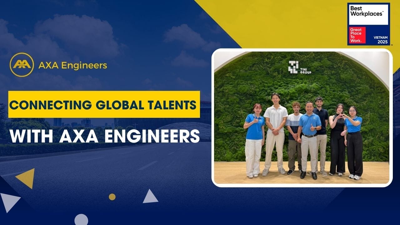 Connecting Global Talents with AXA Engineers thumbnail 2